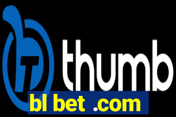 bl bet .com